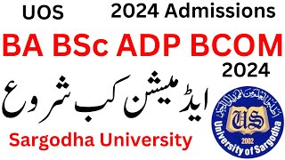 BA BSc ADP Admissions 2024 Sargodha University  BA Admission 2024 UOS  BSc Admission 2024 UOS [upl. by Romie]