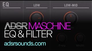 NI Maschine 2  EQ And Filter  How To Tutorial [upl. by Annahtur957]