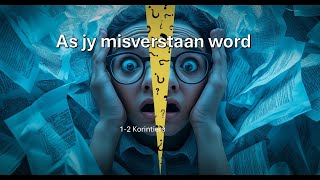 As jy misverstaan word [upl. by Thia843]