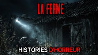 3 Histoires Terrifiantes à la Ferme [upl. by Aitnahc]