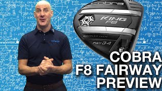 Cobra KING F8 and F8 Fairway Wood Preview [upl. by Thornton]