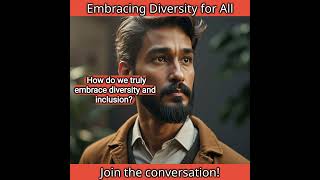 Embracing Diversity and Inclusion A Path to Unity [upl. by Hajan381]