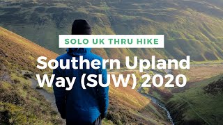 The Southern Upland Way SUW  Part 1  Portpatrick to Dalry Days 16 Solo UK Thru Hike Scotland [upl. by Mitzi615]