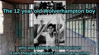 The story of the 12 year old boy who was locked up in a Belize prison [upl. by Fraase]