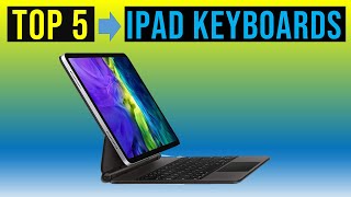 Top 5 Best iPad keyboards in 2024  The Best iPad keyboards Reviews [upl. by Haem274]