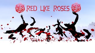 Red Like Roses RWBY  Fan Animation [upl. by Nyvrem]