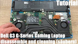 Dell G3 GSeries Gaming Laptop disassemble f cleaning fan amp CPU Lüfter reinigen amp auseinandernehmen [upl. by Coshow]