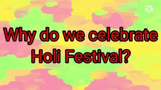 Why do we celebrate Holi Festival Story behind Holi Why is Holi celebrated History of Holi [upl. by Fitzsimmons]