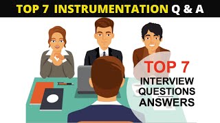 Top Instrumentation and Control Interview Questions for Instrument Technicians Engineers [upl. by Tine934]