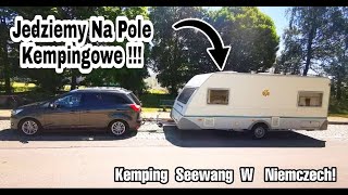 Jedziemy Na Pole Kempingowe Seewang w Niemczech  Vlog20 [upl. by Llemert]