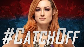 Catch Off  Becky Lynch quotJe commencerais par mettre une fessée à Daniel Bryanquot [upl. by Ydnih]