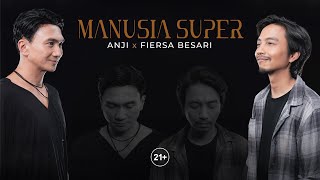 ANJI x FIERSA BESARI  MANUSIA SUPER Official Music Video [upl. by Havard282]