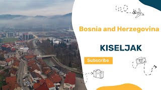 Kiseljak  Bosna i Hercegovina [upl. by Alfonso293]