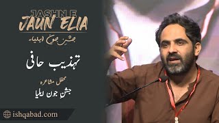 Tehzeeb Hafi Poetry  Jashn e Jaun Elia Mushaira  Ishq Abad [upl. by Dunning]