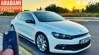 ARABAMI SATIYORUM  NEDEN  NE ALICAM VLOG  VW SCİROCCO [upl. by Jocelin208]