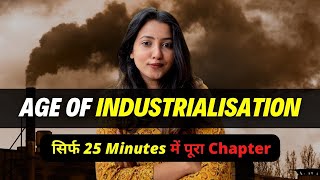 THE AGE OF INDUSTRIALIZATION FULL CHAPTER  CBSE Class 10 History  QUICK REVISION  Shubham Pathak [upl. by Clite739]