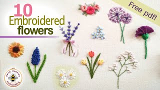 TEN hand embroidered flowers tutorial easy to stitch free design pdf [upl. by Ahsinej372]