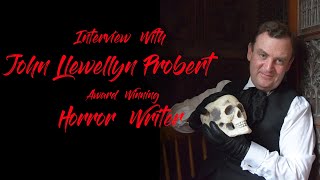 Interview with John Llewellyn Probert  Horror writer and film reviewer [upl. by Marinna]