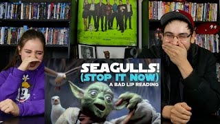 SEAGULLS Stop It Now A Bad Lip Reading REACTION  REVIEW [upl. by Terrance572]