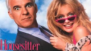 Housesitter 1992 Film  Steve Martin Goldie Hawn  Review [upl. by Everick598]