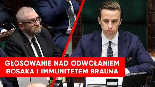 Głosowanie nad odwołaniem Bosaka Braun traci immunitet [upl. by Awra]