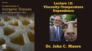 ViscosityTemperature Dependence Lecture 18 Glass Science [upl. by Rie]