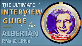 The Ultimate Interview Guide for Nurses in Alberta [upl. by Borek]