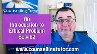 An introduction to ethical problem solving in counselling  Tim Bond [upl. by Giorgi]