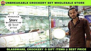 Unbreakable Crockery Set Wholesale Store in Kolkata  Glassware Crockery amp Gift Items [upl. by Anaibib]