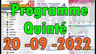 Programme Quinté Mardi 20 Septembre 2022 you [upl. by Gianina]