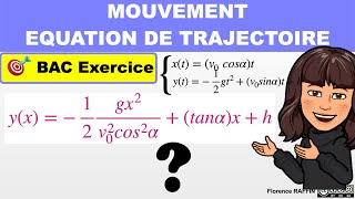 EQUATION TRAJECTOIRE MOUVEMENT  Exercice  Terminale [upl. by Liahus]