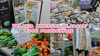 SORE BELANJA MINGGUAN DI PASAR HABIS 200RB  FOOD PREPARATION MALAMquot [upl. by Adahs]