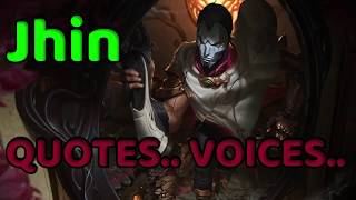 League of Legends JHIN QUOTESVOICESLYRICS English [upl. by Yebba106]