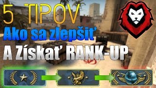 CSGO  5 Tipov Ako Získať RANKUP CZSK 1080p60 [upl. by Enelyad]