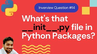 Use of initpy file in Python Packages  Brief intro to Regular namespace packages [upl. by Quick]