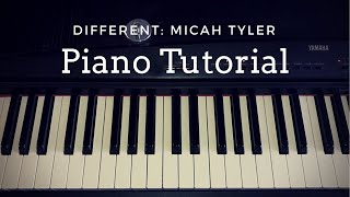 Different  Micah Tyler piano tutorial by Kimberly Rose [upl. by Blane]