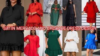 SATIN MERCADO AND BROCADE DRESS DESIGN FOR LADIES  SATIN CLASSY STYLES DRESS FOR ELEGANT WOMEN [upl. by Tsenre]