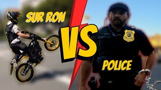 SUR RON vs POLICE  Feat Oakland Bikers [upl. by Xirtaeb]