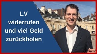 Lebensversicherung widerrufen – Wie Sie viel Geld zurückholen durch BGHUrteil [upl. by Eltsyrk]