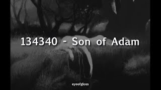 134340  Son of Adam  Lyrics [upl. by Leotie224]