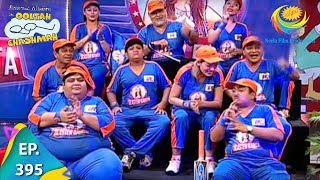 Taarak Mehta Ka Ooltah Chashmah  Episode 395  Full Episode [upl. by Furie]