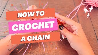 How To Crochet A Chain  Crochet for Beginners  Basic Chaining  Easy Crochet Chain Stitch Tutorial [upl. by Rhyne]