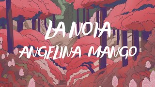 Angelina Mango  La noia TestoLyrics [upl. by Kynthia]