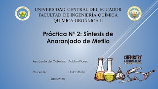 Práctica 2  Síntesis de Anaranjado de Metilo  FIQUCE [upl. by Aloz]