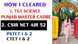 Punjab Master Cadre Teacher  How I cleared CSIR NET AIR 52  PSTET Paper 1 And 2  CTET [upl. by Neahs]