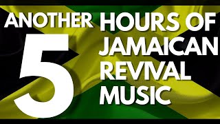 ANOTHER 5 HOURS OF JAMAICAN REVIVAL MUSIC [upl. by Jackquelin]