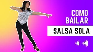 COMO BAILAR SALSA SOLA MUJER 💃🔥 [upl. by Aleekahs689]