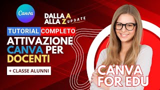 Attivare CANVA per DOCENTI e classe CANVA  Tutorial Completo tutorialcanva canvaperdocenti [upl. by Eislek701]