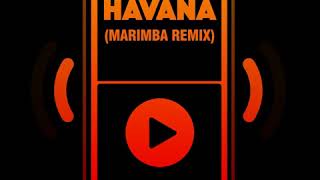 Havana Marimba Remix Ringtone  Android amp iPhone [upl. by Adanama261]