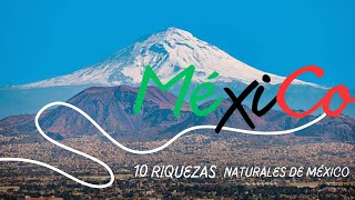 10 RIQUEZAS NATURALES DE MÉXICO mexico natural [upl. by Oicnanev]